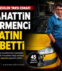 Alaca'nın Sevilen Taksici Esnafı Hayatını Kaybetti