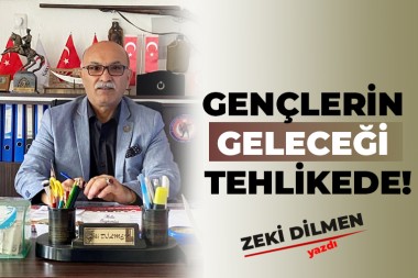 GENÇLERİN GELECEĞİ TEHLİKEDE!