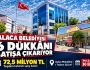 Alaca Bedeyesi 6 dükkanı satışa çıkartıyor