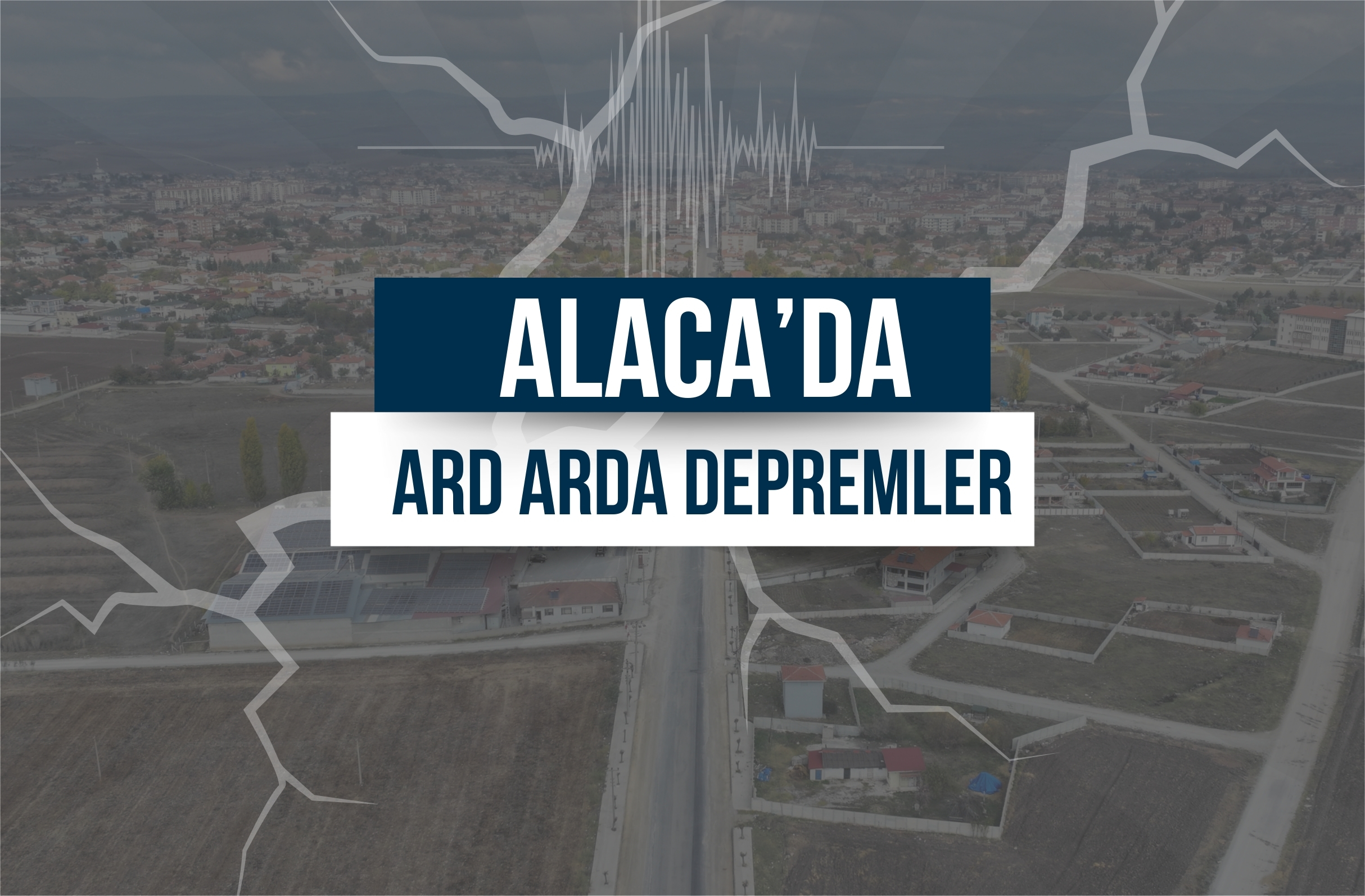 Alaca'da peş peşe depremler!
